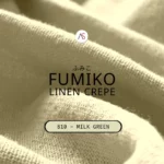 Fumiko linen Crepe - 810 Milk Green